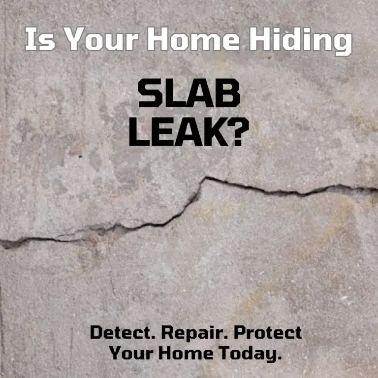 Slab Leaks